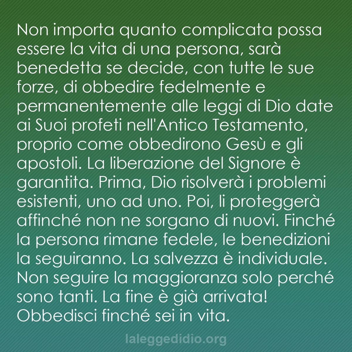 b0430 - Post sulla Legge di Dio: Non importa quanto complicata possa essere la vita di una persona,...