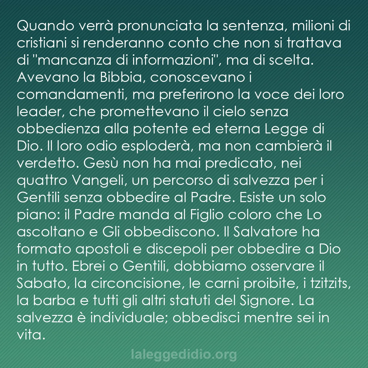 b0445 - Post sulla Legge di Dio: Quando verrà pronunciata la sentenza, milioni di cristiani si...