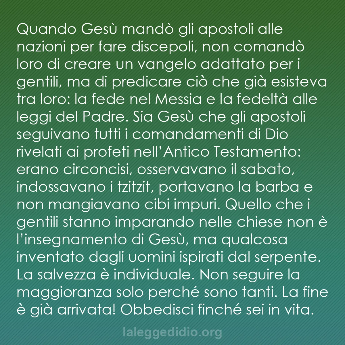 b0470 - Post sulla Legge di Dio: Quando Gesù mandò gli apostoli alle nazioni per fare discepoli,...