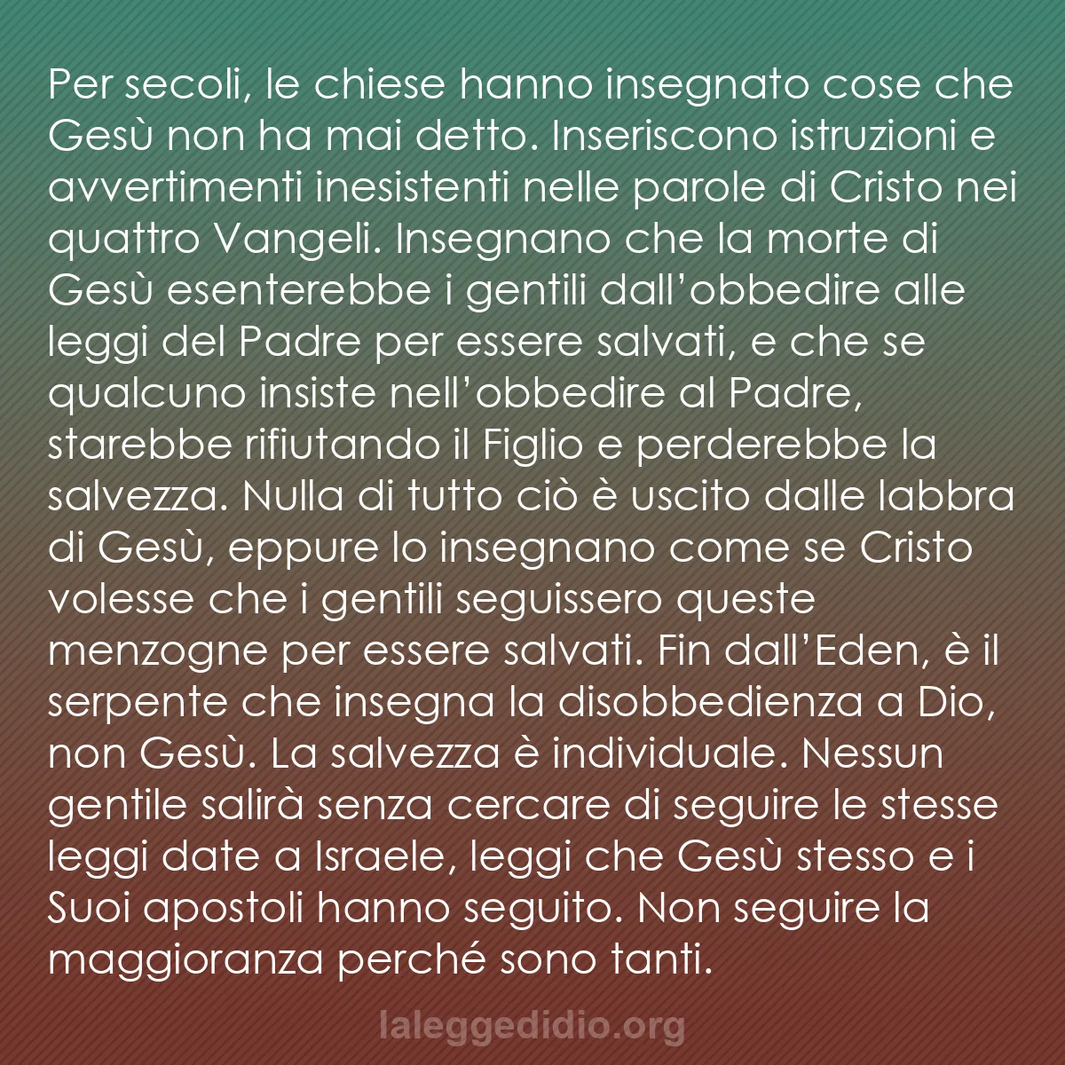 b0473 - Post sulla Legge di Dio: Per secoli, le chiese hanno insegnato cose che Gesù non ha mai...