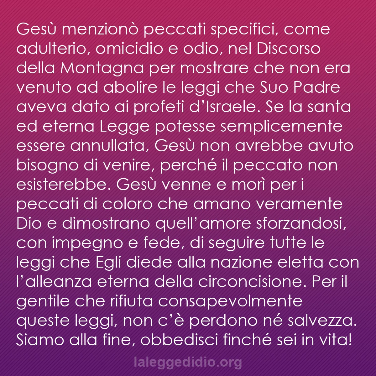b0481 - Post sulla Legge di Dio: Gesù menzionò peccati specifici, come adulterio, omicidio e...