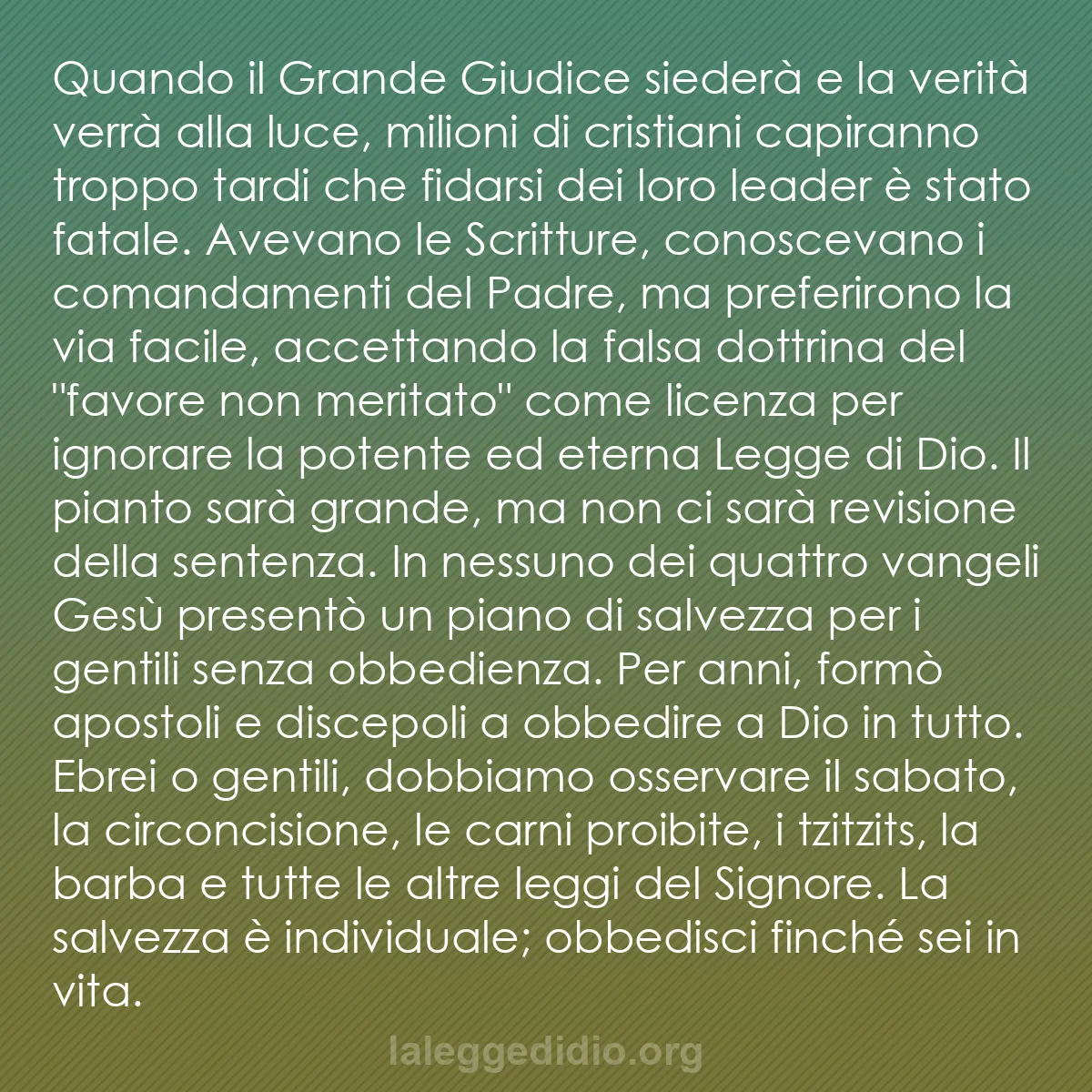 b0483 - Post sulla Legge di Dio: Quando il Grande Giudice siederà e la verità verrà alla luce,...