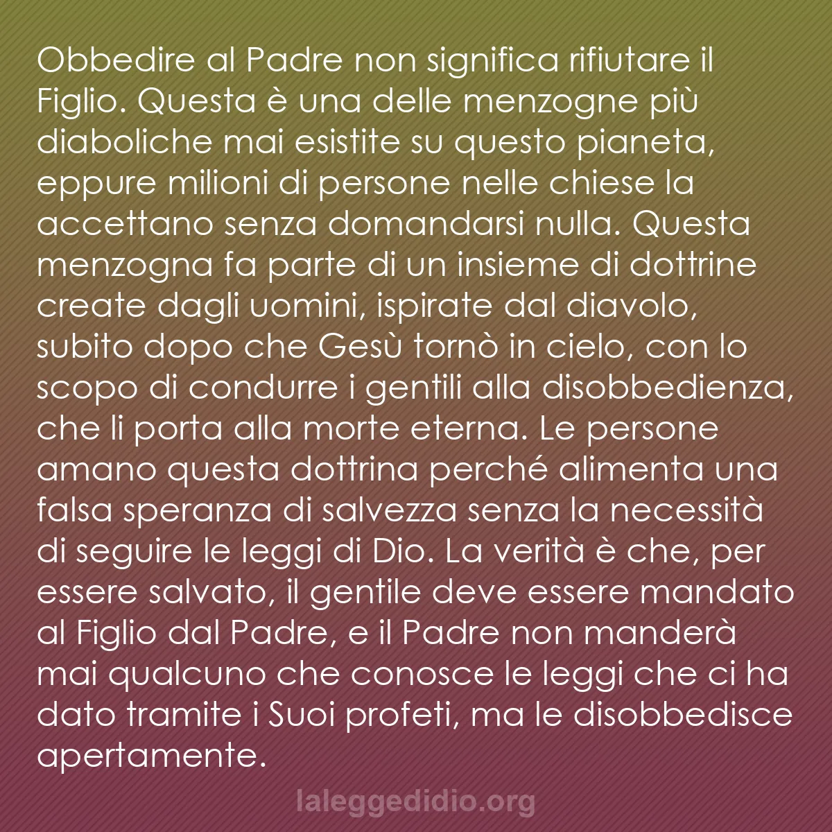 b0488 - Post sulla Legge di Dio: Obbedire al Padre non significa rifiutare il Figlio. Questa...