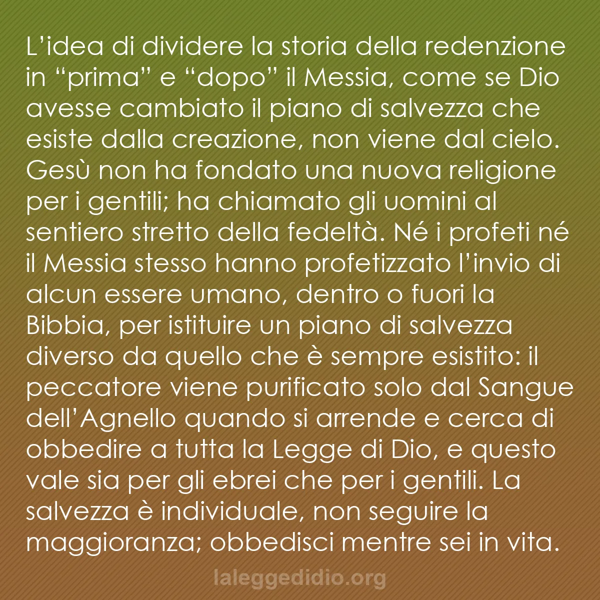 b0509 - Post sulla Legge di Dio: L’idea di dividere la storia della redenzione in “prima” e “dopo”...