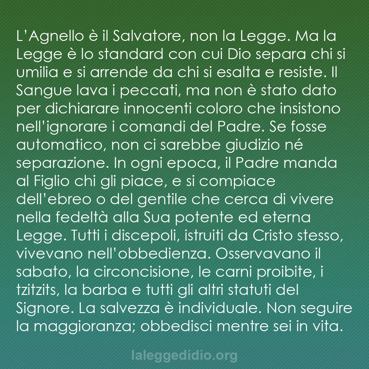 b0510 - Post sulla Legge di Dio: L’Agnello è il Salvatore, non la Legge. Ma la Legge è lo standard...