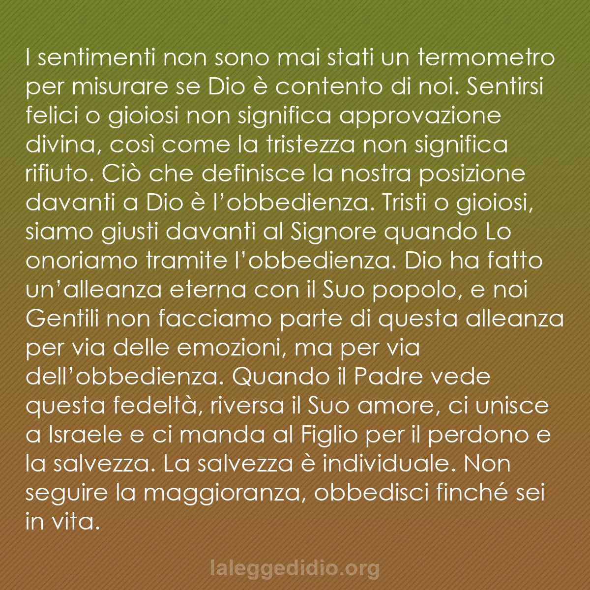 b0529 - Post sulla Legge di Dio: I sentimenti non sono mai stati un termometro per misurare se...