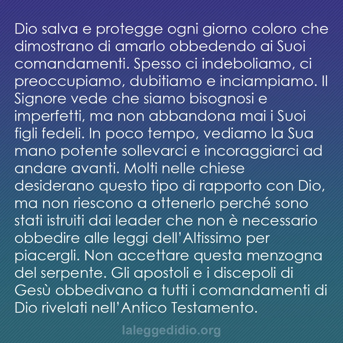 b0557 - Post sulla Legge di Dio: Dio salva e protegge ogni giorno coloro che dimostrano di amarlo...