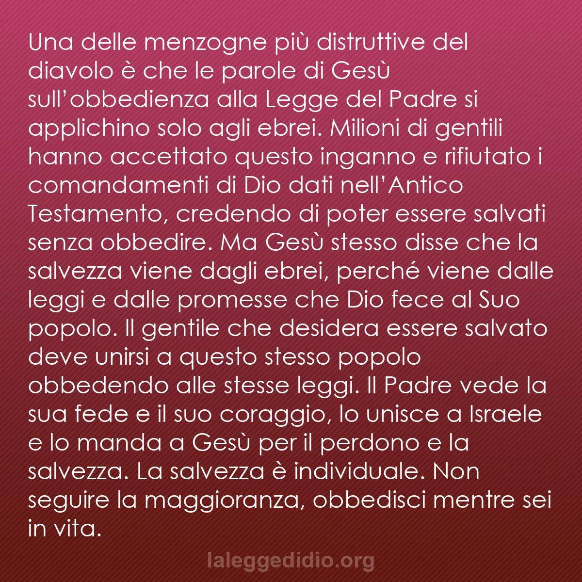 b0559 - Post sulla Legge di Dio: Una delle menzogne più distruttive del diavolo è che le parole...