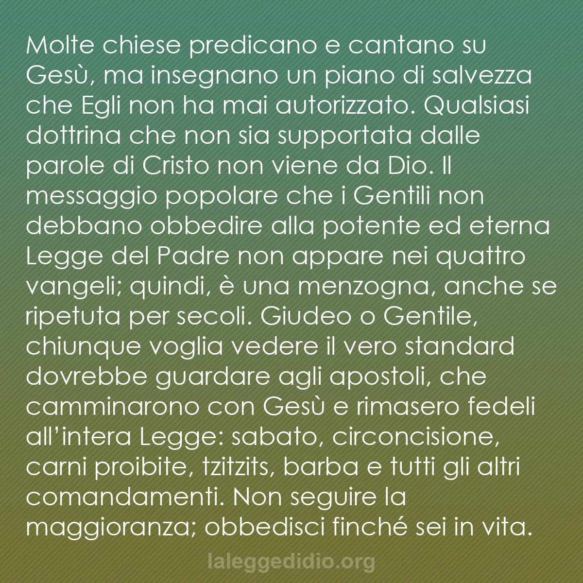 b0563 - Post sulla Legge di Dio: Molte chiese predicano e cantano su Gesù, ma insegnano un piano...