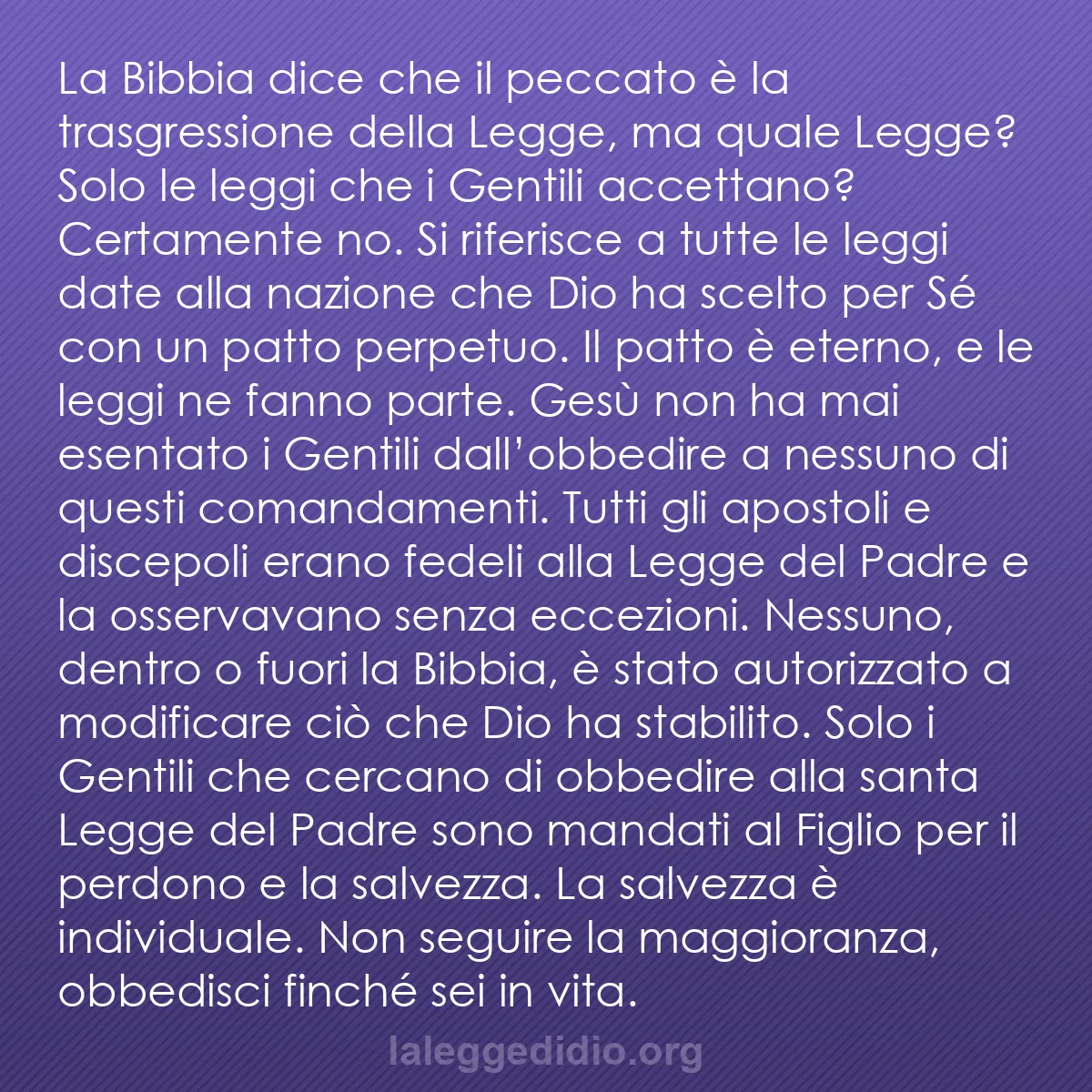 b0578 - Post sulla Legge di Dio: La Bibbia dice che il peccato è la trasgressione della Legge,...