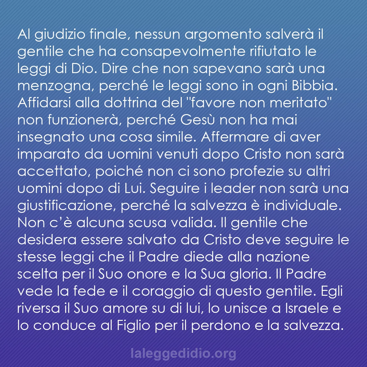b0587 - Post sulla Legge di Dio: Al giudizio finale, nessun argomento salverà il gentile che...