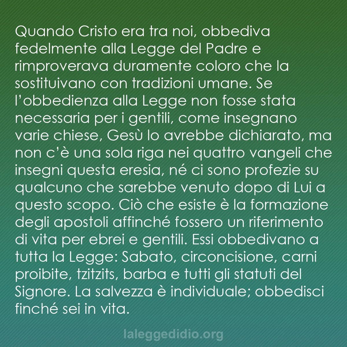 b0590 - Post sulla Legge di Dio: Quando Cristo era tra noi, obbediva fedelmente alla Legge del...