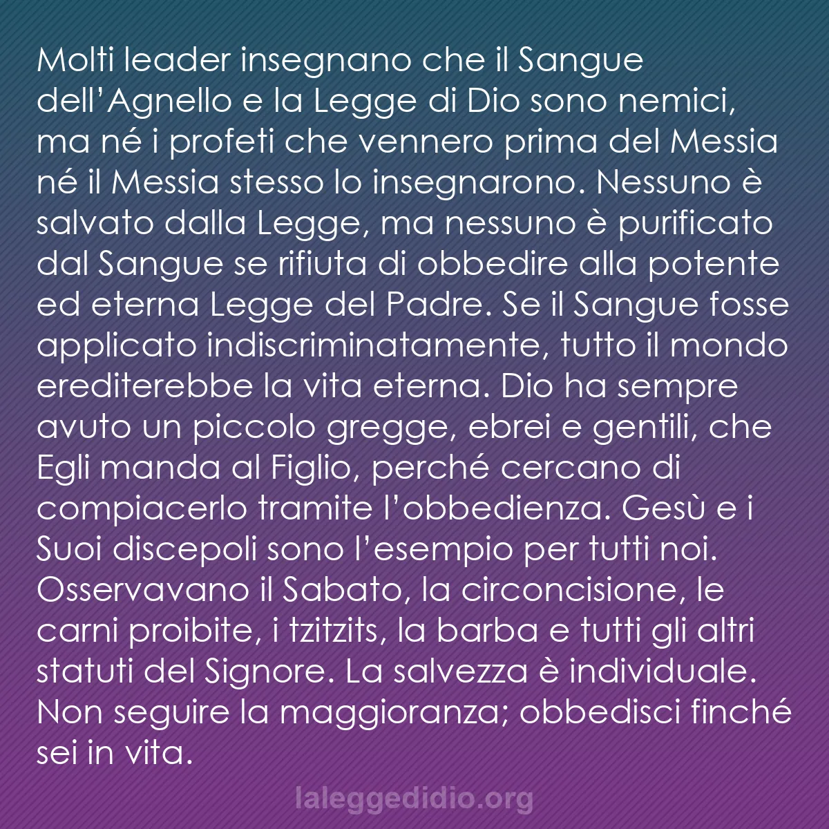 b0594 - Post sulla Legge di Dio: Molti leader insegnano che il Sangue dell’Agnello e la Legge...