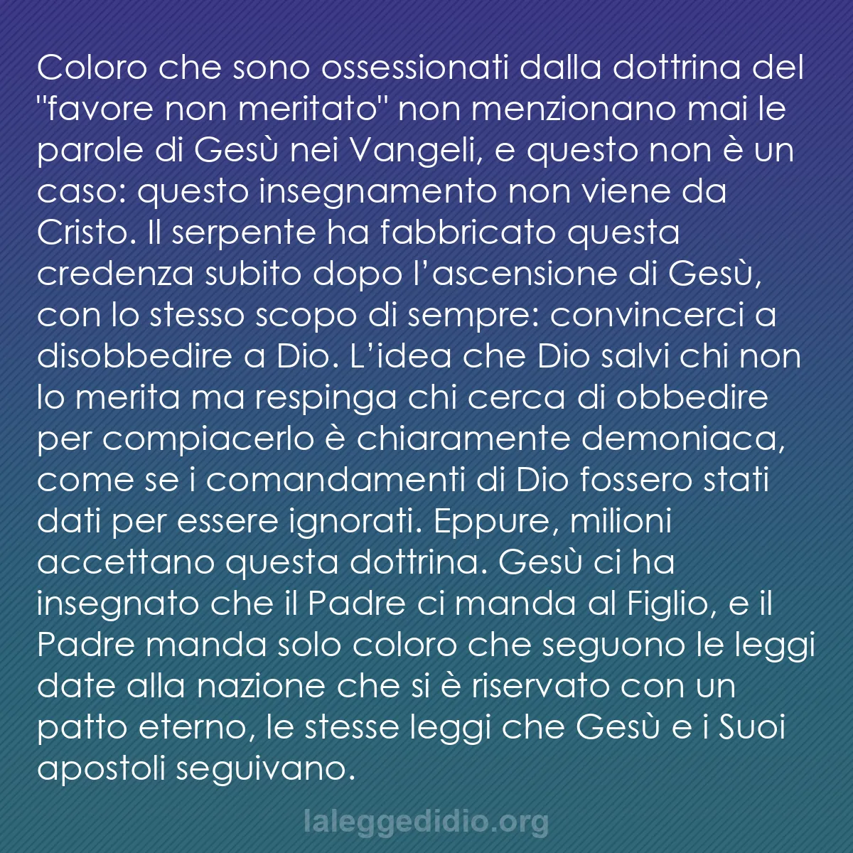 b0597 - Post sulla Legge di Dio: Coloro che sono ossessionati dalla dottrina del "favore non...
